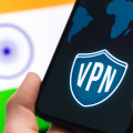 Why VPNs Are No Longer Working in India